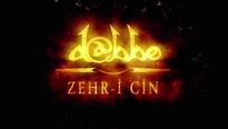 Dabbe 5: Zehr-i Cin - Fragman