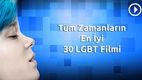 Tüm Zamanların En İyi 30 LGBT Filmi!