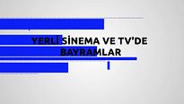 Sinema ve Televizyondan Seçmece Bayram Sahneleri