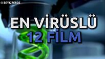 En Virüslü 12 Film!