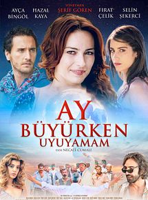Ay Büyürken Uyuyamam
