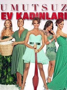 Umutsuz Ev Kadınları - Dizi 2011 - Beyazperde.com