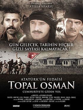 Atatürk'ün Fedaisi Topal Osman
