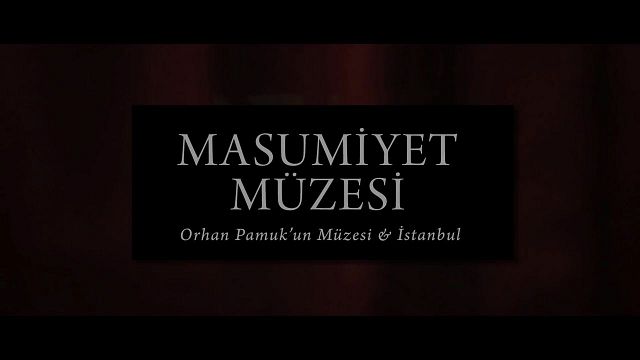 Masumiyet Müzesi - Fragman