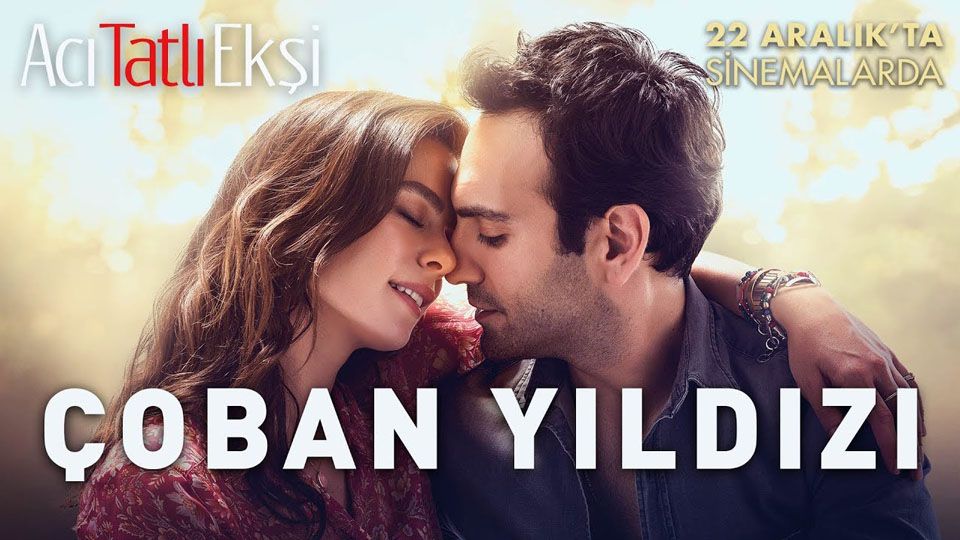 Aci Tatli Eksi Video Klip Coban Yildizi Beyazperde Com