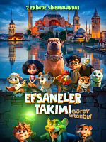 Efsaneler Takımı: Görev İstanbul posteri