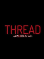 Thread: An Insidious Tale posteri