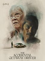 The Accidental Getaway Driver posteri