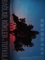 Bağlar, Kökler ve Tutkular posteri