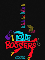 I Love Boosters posteri