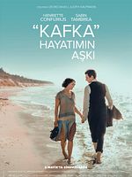 Kafka: Hayatımın Aşkı posteri