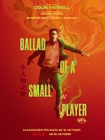 Ballad Of A Small Player posteri