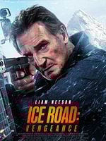 Ice Road: Vengeance posteri