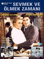 Sevmek Ve Ölmek Zamanı posteri
