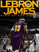 LeBron James: Parkenin Kralı posteri