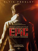 EPiC: Elvis Presley Konserde posteri