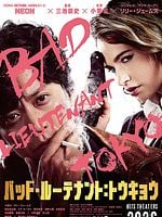 Bad Lieutenant: Tokyo posteri