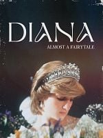 Diana: Neredeyse Bir Peri Masalı posteri