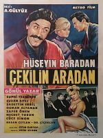 Hüseyin Baradan Çekilin Aradan posteri