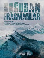 Doğudan Fragmanlar posteri