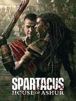 Spartacus: House Of Ashur posteri