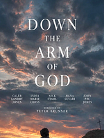 Down the Arm of God posteri