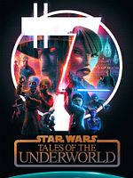 Star Wars: Tales Of The Underworld posteri