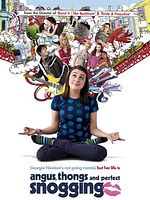 Angus, Thongs and Perfect Snogging posteri