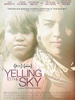 Yelling to the Sky posteri