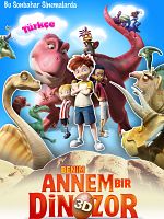 Benim Annem Bir Dinozor posteri
