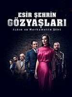 Esir Şehrin Gözyaşları görüntüsü