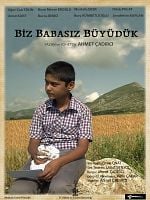 Biz Babasız Büyüdük posteri