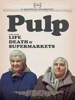 Pulp: Hayat, Ölüm ve Süpermarketler Üzerine Bir Film posteri