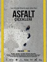 Asfalt Çiçekleri posteri