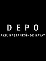 DEPO: Akıl Hastanesinde Hayat posteri