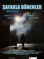 Şafakla Dönenler posteri
