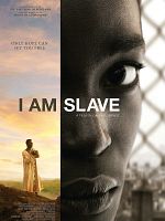 I Am Slave posteri