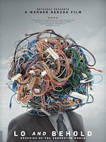 Lo And Behold, Reveries Of The Connected World posteri