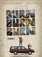 Burn Burn Burn posteri
