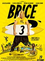 Brice 3 posteri