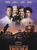 Nothing But Trouble posteri