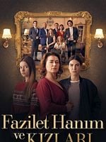 Fazilet Hanım ve Kızları görüntüsü