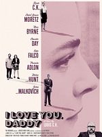 I Love You, Daddy posteri