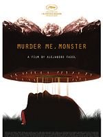 Muere, Monstruo, Muere posteri