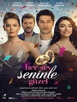 Her Şey Seninle Güzel posteri