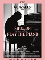 Shut Up And Play The Piano posteri
