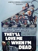 They'll Love Me When I'm Dead posteri