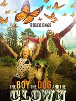 The Boy, the Dog and the Clown posteri