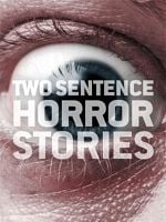 Two Sentence Horror Stories posteri