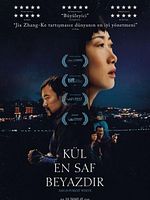 Kül En Saf Beyazdır posteri